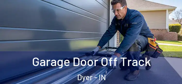  Garage Door Off Track Dyer - IN